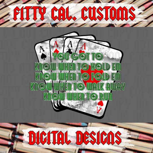 Know when to hold em