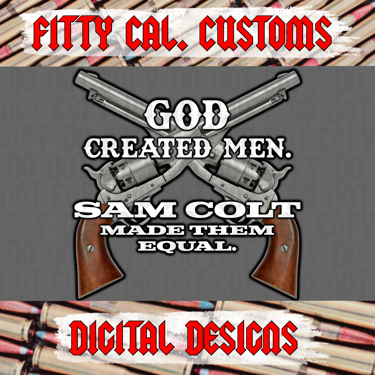 God made men, colt made equal