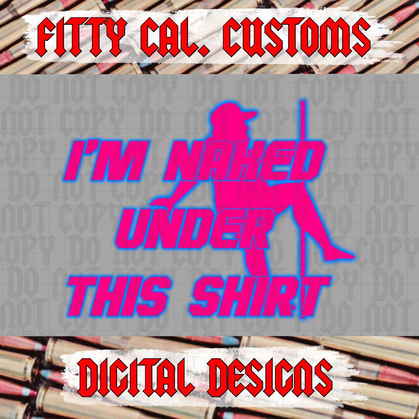 I’m naked under this shirt