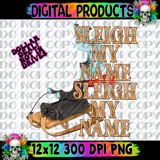 Sleigh my name