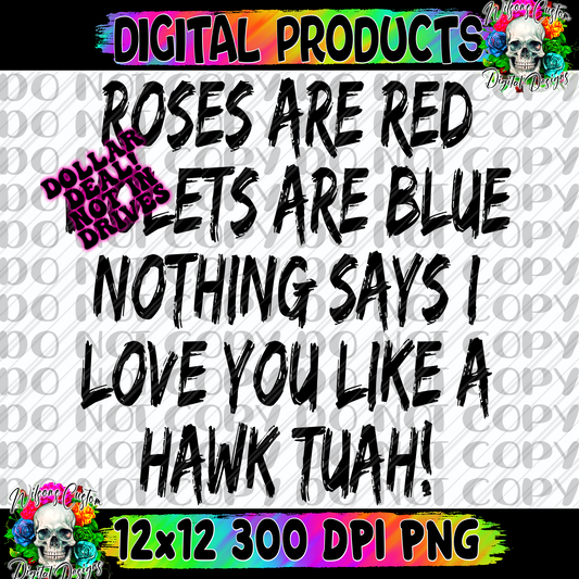 Roses are red HAWK TUAH solid color