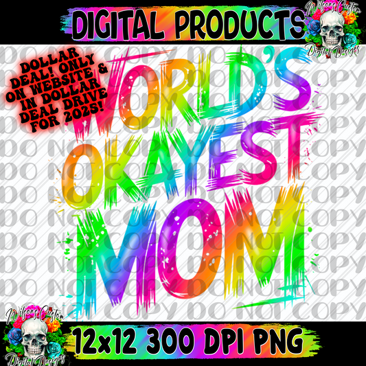 Worlds okayest mom rainbow