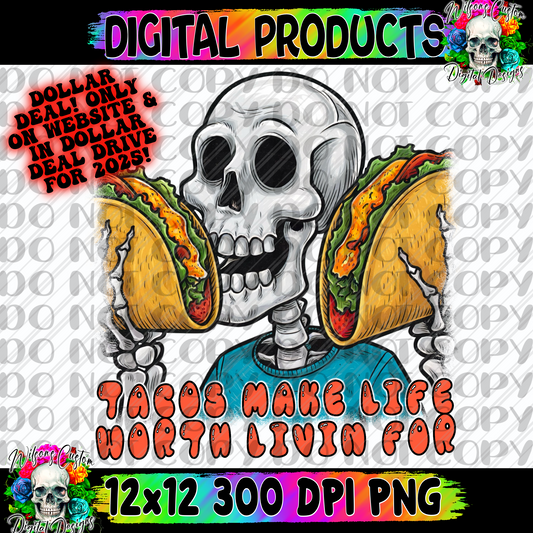 Tacos make life worth living for