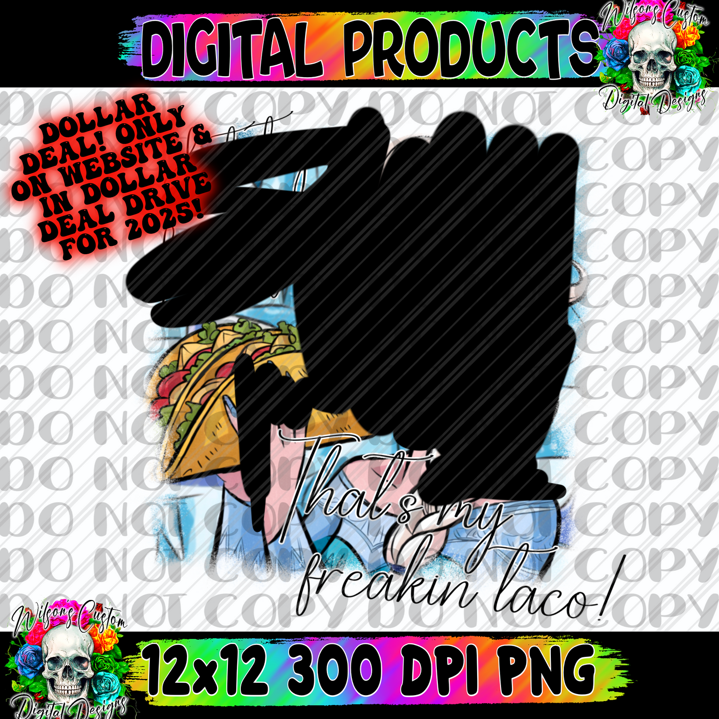 Let go that’s my freaking taco