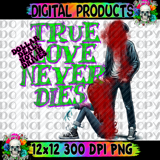 True love never dies