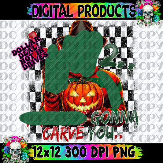 1..2.. gonna carve you