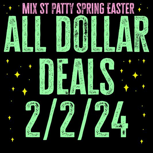 ALL DOLLAR DEALS 2/2/24