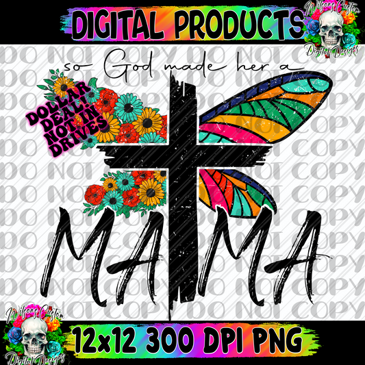 So God made her a mama