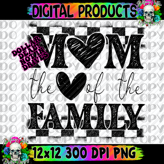 Mom the heart of the family single color