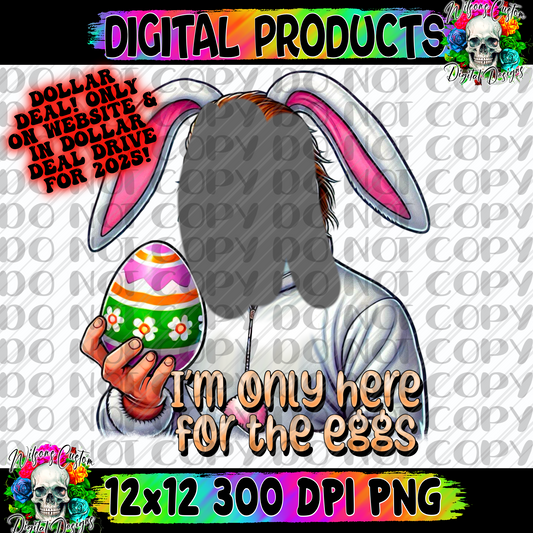 I’m only here for the eggs