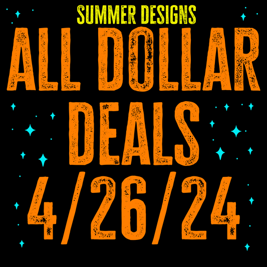 ALL DOLLAR DEALS 4/26/24