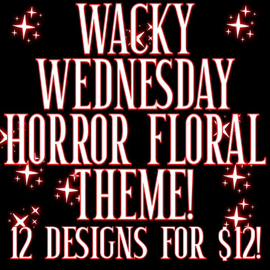 Wacky Horror Floral Bundle