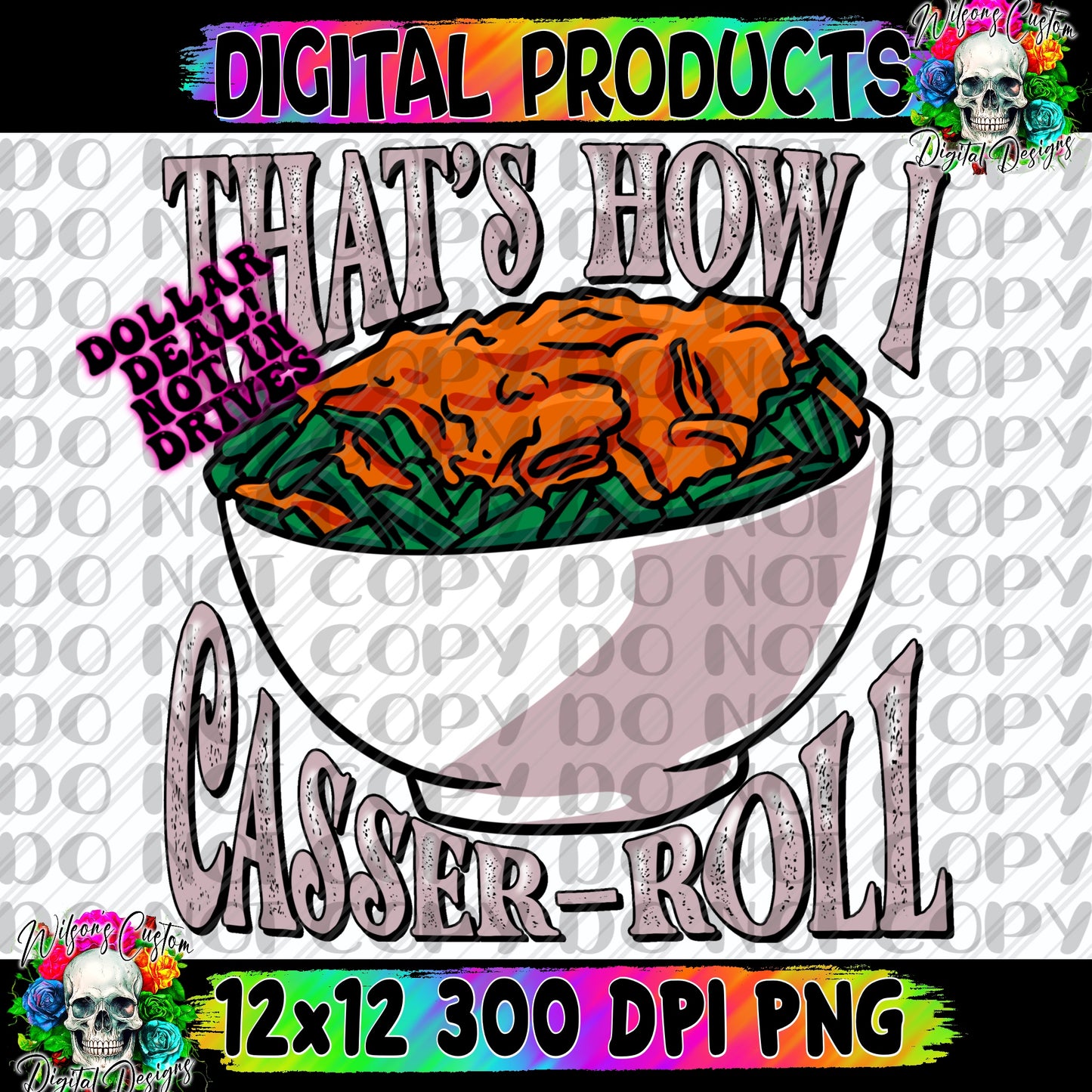 That’s how I casser-roll