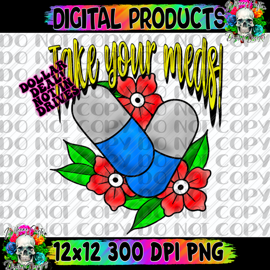 Take your meds