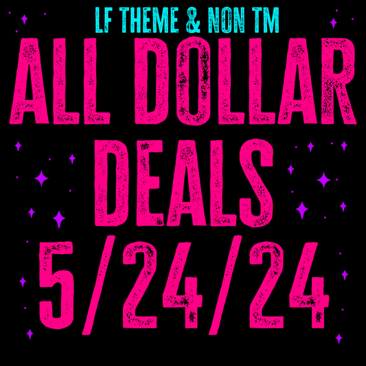 ALL DOLLAR DEALS 5/24/24