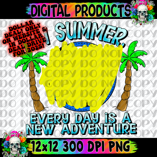 In summer every day is a new adventure