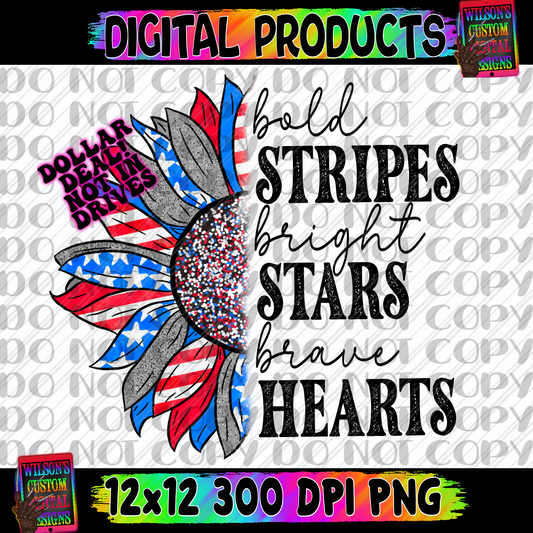 Bold stripes bright stars brave hearts