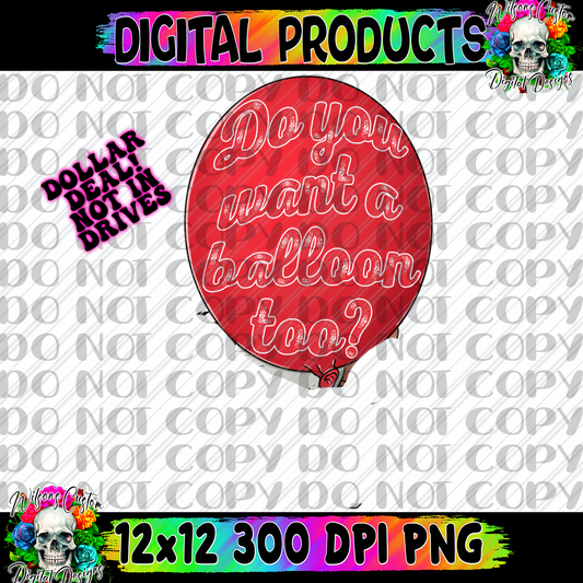 Do you want a balloon too?