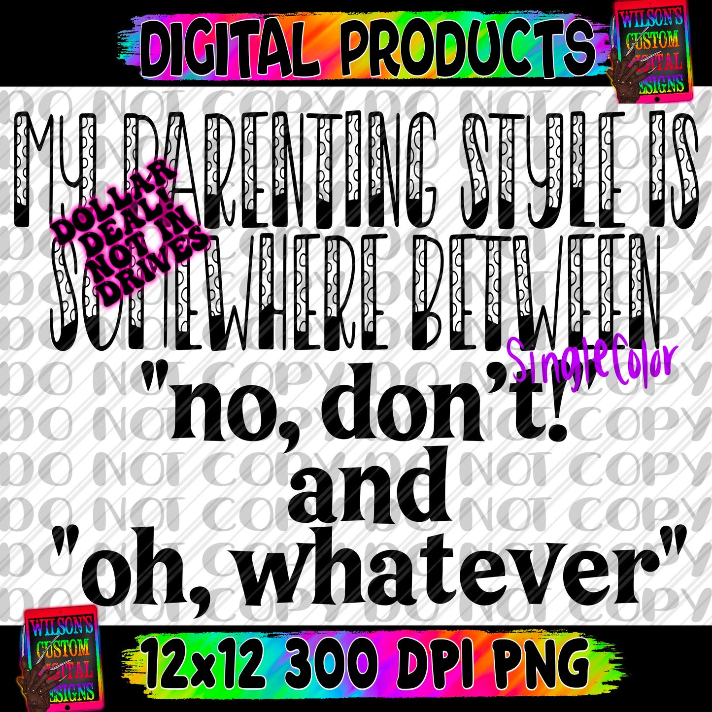 No don’t single color