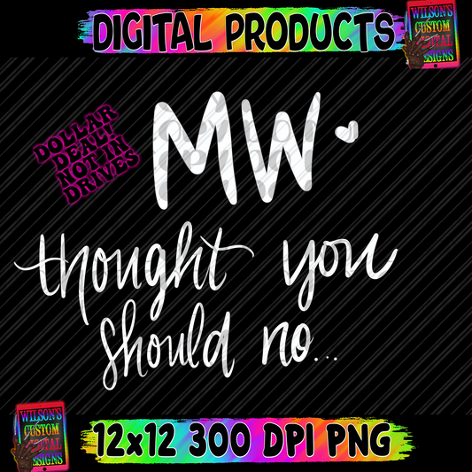 MW thought you should