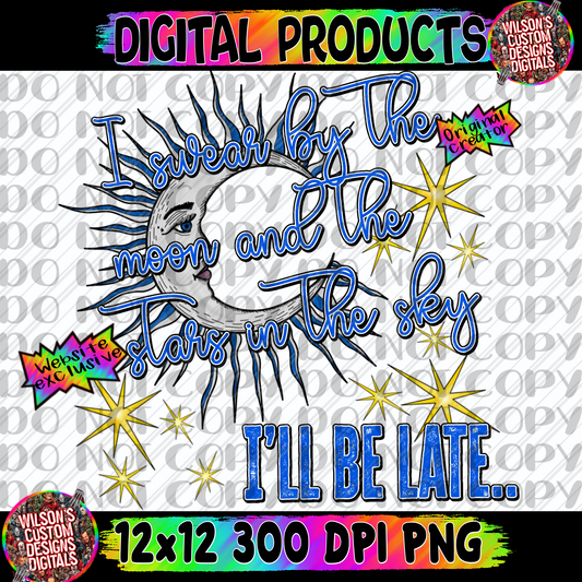 I swear I’ll be late