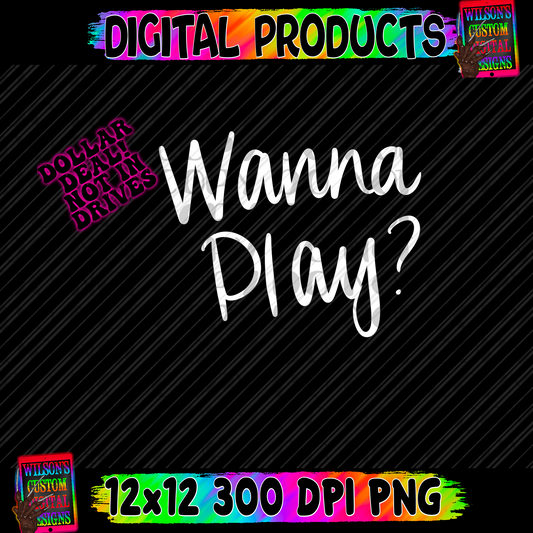 Wanna play?