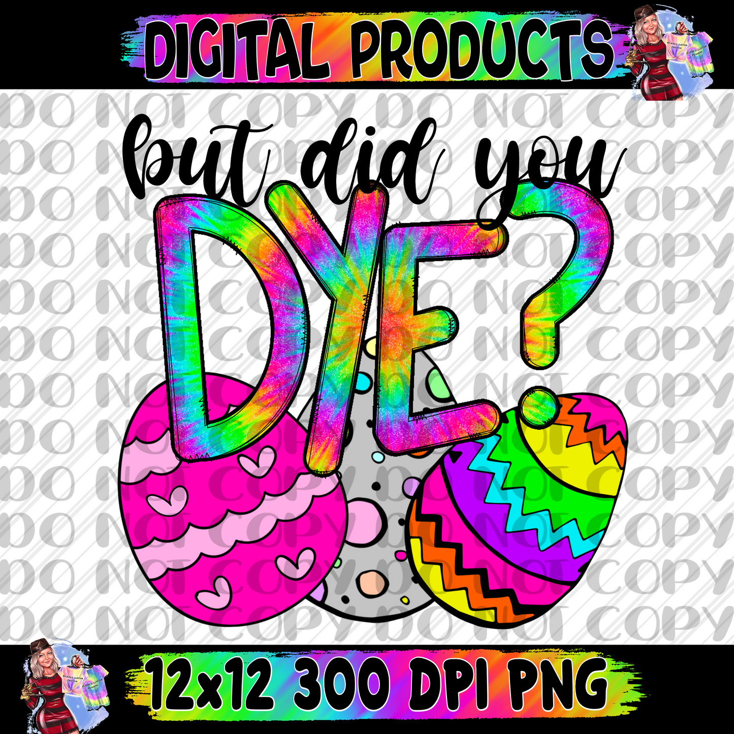 But did you dye?