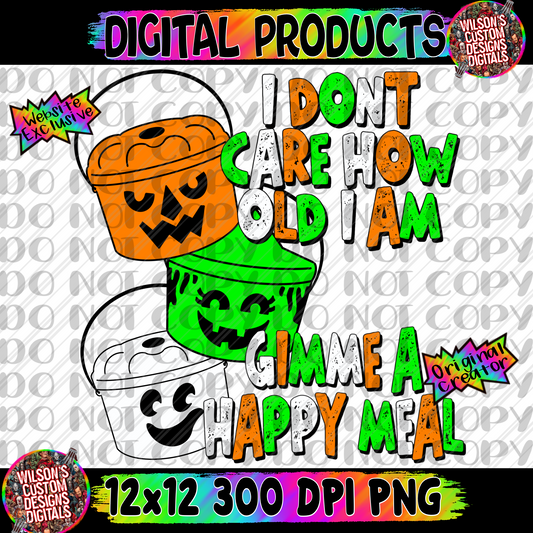 I don’t care how old I am