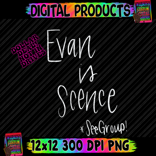 Evan is scense