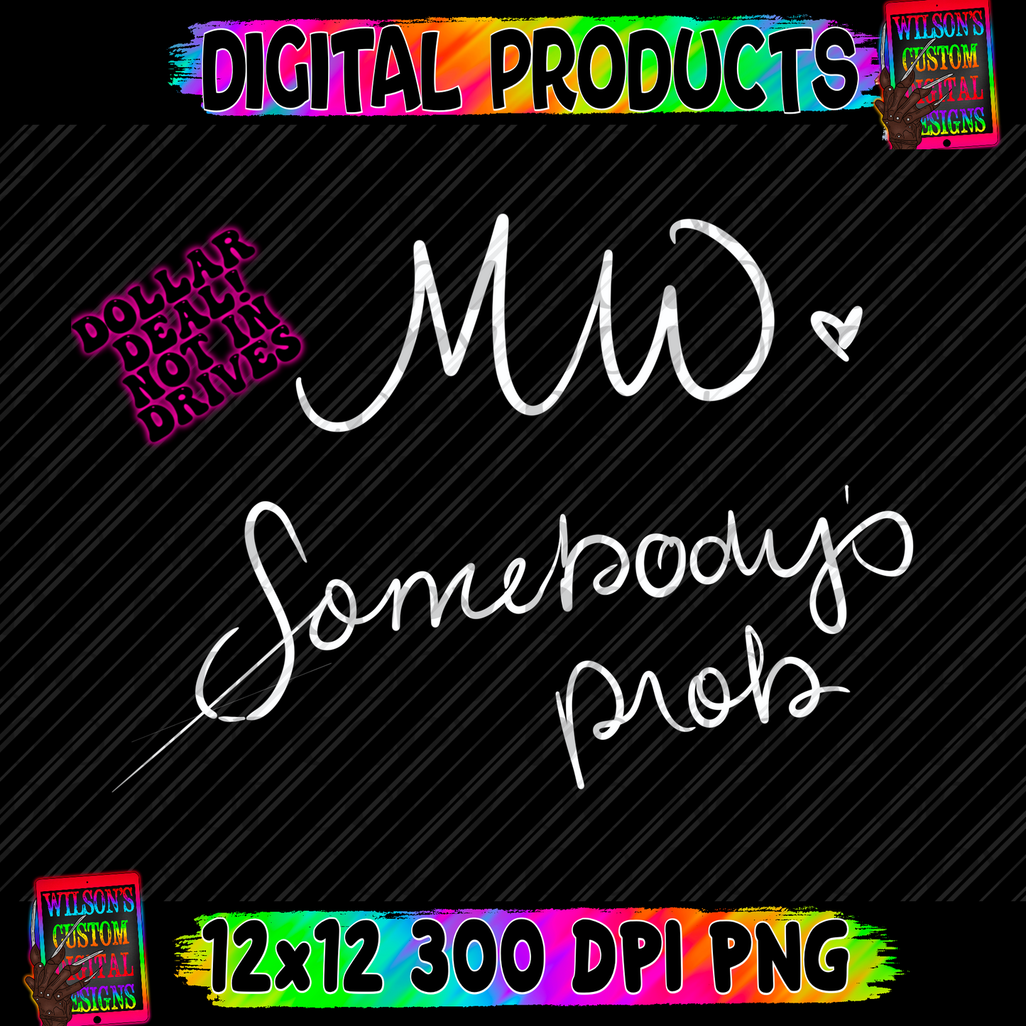 MW somebody’s