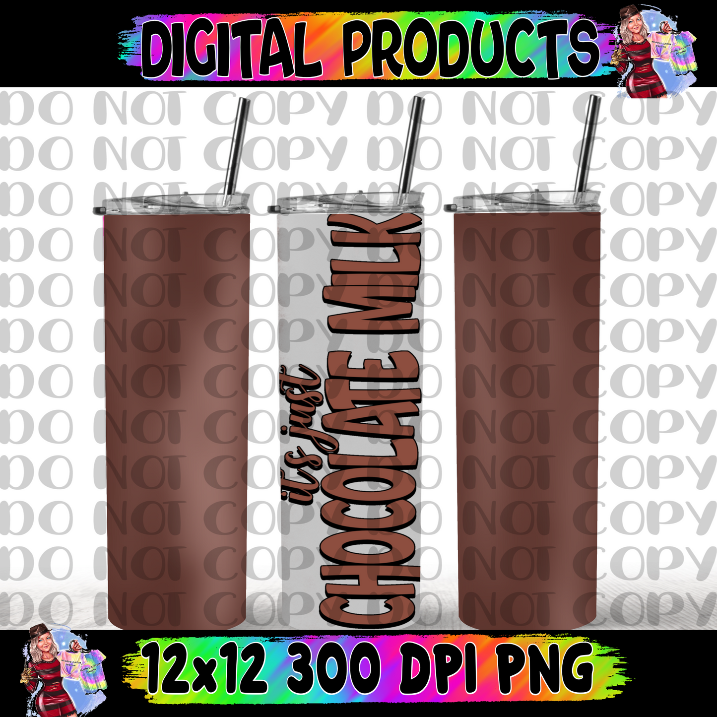 It’s just chocolate milk tumbler wrap