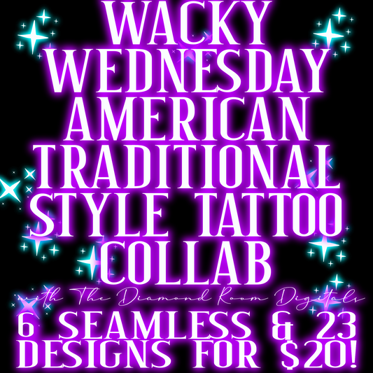 Wacky Wednesday Collab American Traditional Tattoo Style with The Diamond Room Digitals