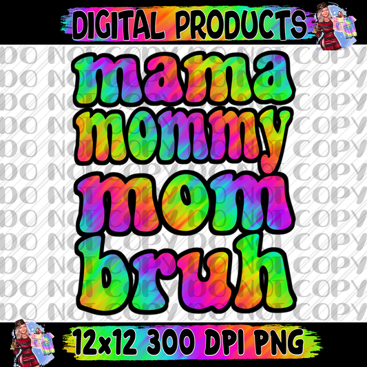 Mama mommy mom bruh